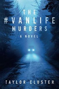 #Vanlife Murders