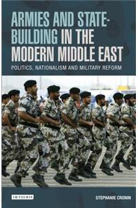 Armies and State-Building in the Modern Middle East