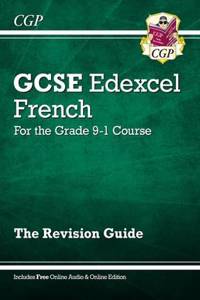 New GCSE French Edexcel Revision Guide - For the Grade 9-1 Course (with Online Edition)