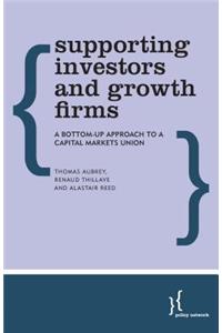Supporting Investors and Growth Firms