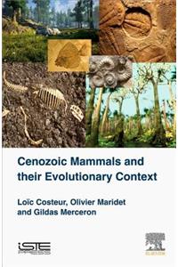 Cenozoic Mammals and Their Evolutionary Context