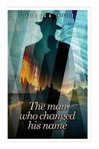 The Man Who Changed His Name