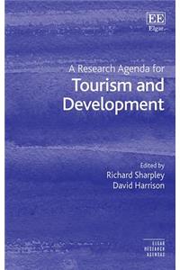 A Research Agenda for Tourism and Development (Elgar Research Agendas)