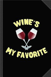 Wine's My Favorite Funny Journal Notebook