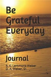 Be Grateful Everyday