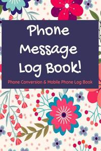Phone Message Log Book!