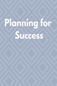 Planning for Success