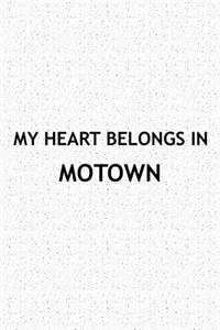 My Heart Belongs in Motown