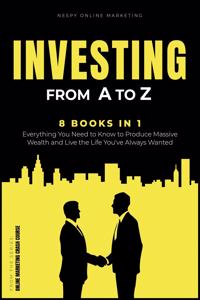 Investing from A to Z [8 in 1]