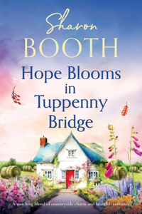 Hope Blooms in Tuppenny Bridge