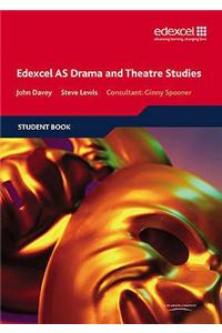 Edexcel AS Drama and Theatre Studies Student book