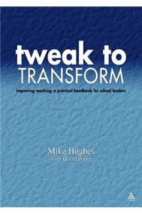 Tweak to Transform