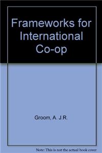 Frameworks for International Co-operation