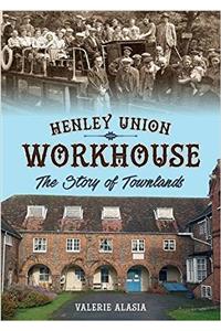 Henley Union Workhouse