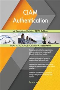 CIAM Authentication A Complete Guide - 2020 Edition