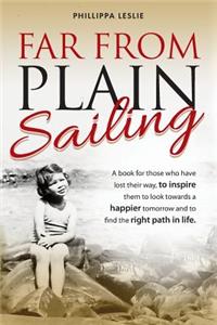 Far from Plain Sailing