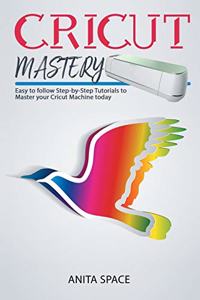 Cricut Mastery