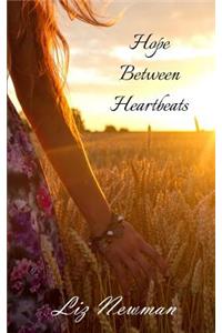 Hope Between Heartbeats