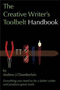 Creative Writer's Toolbelt Handbook