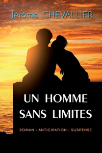 Un homme sans limites
