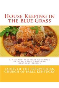 House Keeping in the Blue Grass