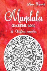 Mandala colouring book - 25 Christmas mandalas