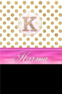 Karma: Personalized Lined Journal Diary Notebook 150 Pages, 6 X 9 (15.24 X 22.86 CM), Durable Soft Cover