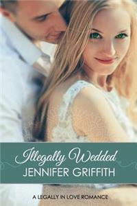 Illegally Wedded