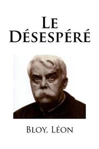 Le Désespéré