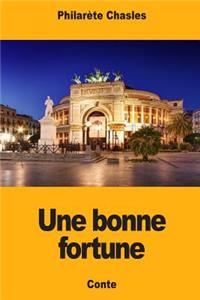 Une bonne fortune