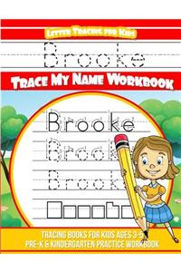 Brooke Letter Tracing for Kids Trace my Name Workbook