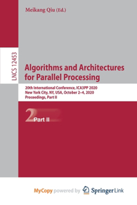 Algorithms and Architectures for Parallel Processing