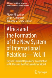 Africa and the Formation of the New System of International Relations—Vol. II