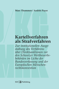 Kartellverfahren als Strafverfahren