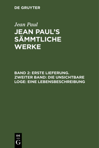Jean Paul's Sämmtliche Werke, Band 2, Erste Lieferung. Zweiter Band