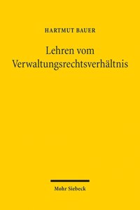 Lehren Vom Verwaltungsrechtsverhaltnis