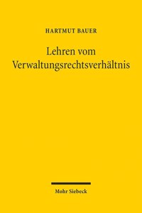 Lehren Vom Verwaltungsrechtsverhaltnis