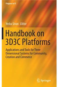 Handbook on 3d3c Platforms