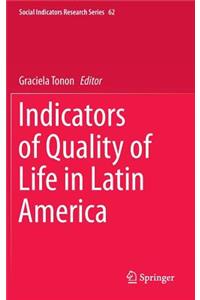Indicators of Quality of Life in Latin America