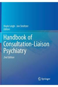 Handbook of Consultation-Liaison Psychiatry