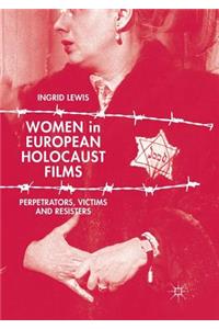 Women in European Holocaust Films