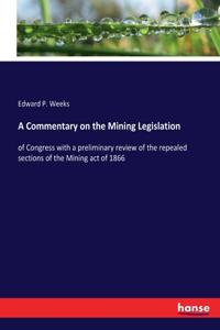 Commentary on the Mining Legislation