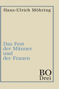 Fest der Männer und der Frauen