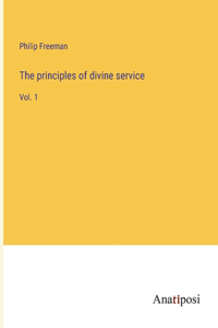 The principles of divine service
