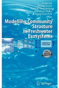 Modelling Community Structure in Freshwater Ecosystems