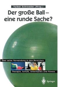 Der große Ball — eine runde Sache?