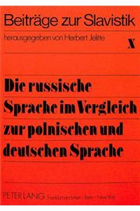 Die Russische Sprache Im Vergleich Zur Polnischen Und Deutschen Sprache