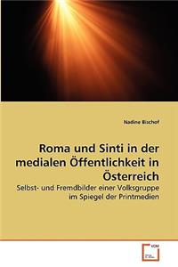 Roma und Sinti in der medialen Öffentlichkeit in Österreich