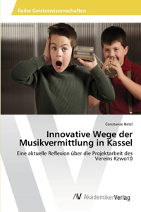Innovative Wege der Musikvermittlung in Kassel
