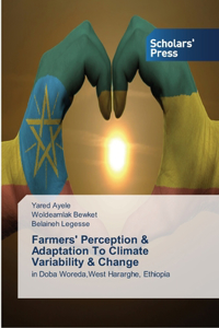 Farmers' Perception & Adaptation To Climate Variability & Change
